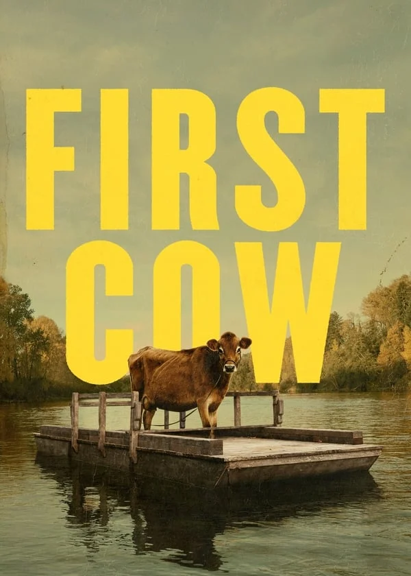 First Cow - First Cow (2019) First Cow - First Cow (2019)