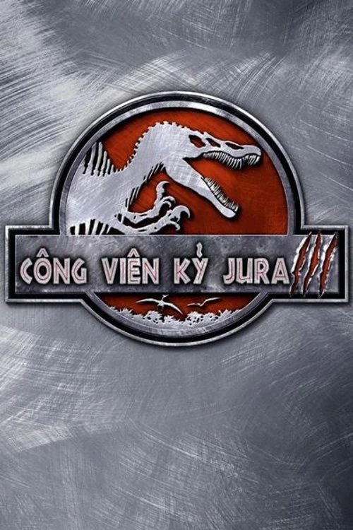 Công Viên Kỷ Jura 3 - Jurassic Park III (2001) Công Viên Kỷ Jura 3 - Jurassic Park III (2001)