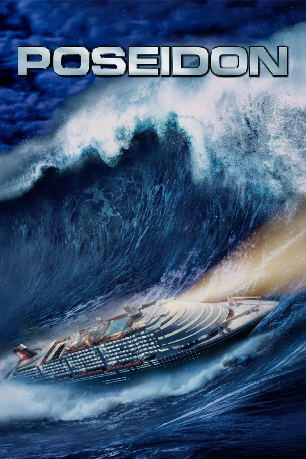 Con Tàu Tuyệt Mệnh - Poseidon (2006) Con Tàu Tuyệt Mệnh - Poseidon (2006)