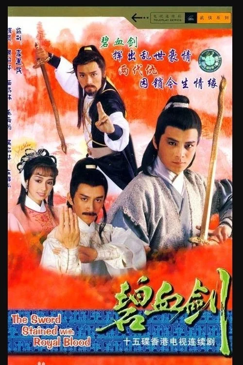 Bích Huyết Kiếm - The Sword Stained With Royal Blood