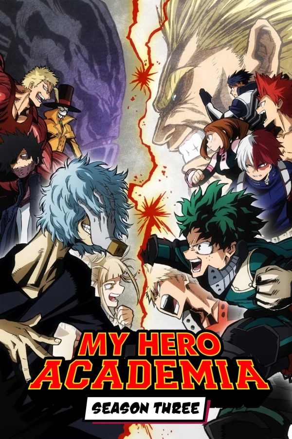 Học Viện Siêu Anh Hùng (Mùa 3) - My Hero Academia (Season 3) (2018) Học Viện Siêu Anh Hùng (Mùa 3) - My Hero Academia (Season 3) (2018)