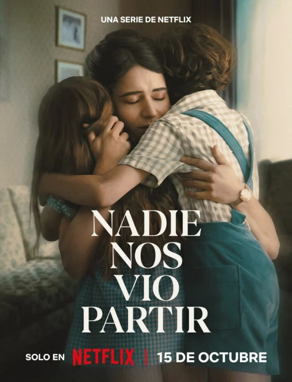 Không Ai Thấy Chúng Ta Rời Đi (Nadie nos vio partir) - No One Saw Us Leave (2025) Không Ai Thấy Chúng Ta Rời Đi (Nadie nos vio partir) - No One Saw Us Leave (2025)
